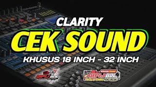 DJ CEK SOUND TERBARU 2024 FULL BASS PALING CLARITY