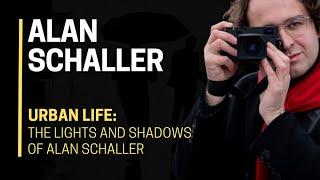 ​ URBAN LIFE:  The LIGHTS and SHADOWS Of Alan Schaller ​​