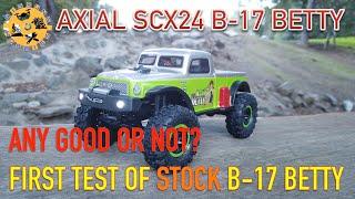 1/24 Scale Axial SCX24 B-17 Betty #2 | Stock - First Test Run.  Any Good or Not?