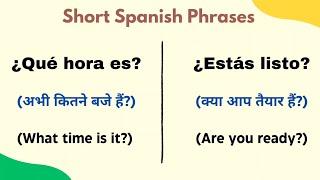 Short Spanish Phrases For Small Talk