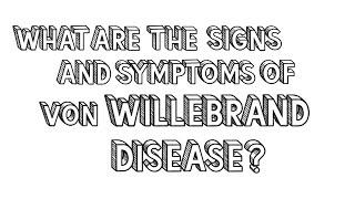 What is von Willebrand Disease?