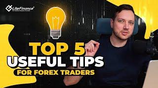 The most useful tips in your trading | LiteFinance