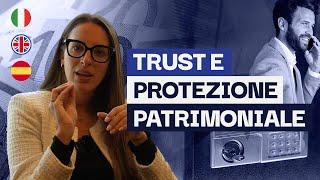 Trust e protezione patrimoniale