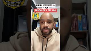 NÃO PERCA TEMPO E COMECE A ESTUDAR! #concursospúblicos #prfadministrativo