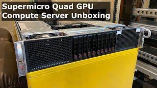 Supermicro Quad GPU Compute Server Unboxing