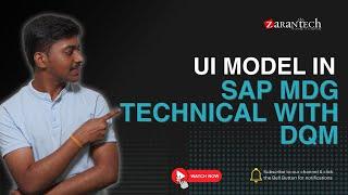 UI Model in SAP MDG Technical with DQM | ZaranTech