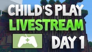 Childs Play Charity Livestream - Day 1