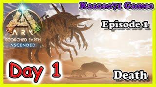 Day 1 Scorched Earth Ark Survival Ascended  EP 1