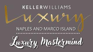 KW Naples and Marco Island Luxury Mastermind April 2022
