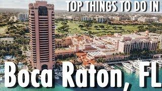 Top Things To Do in Boca Raton FL | VLOG