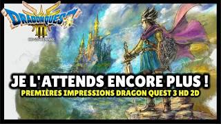 J'AI PU JOUER À DRAGON QUEST 3 HD-2D ! MES PREMIÈRES IMPRESSIONS !