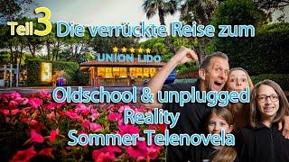 Teil3: Union Lido Reality Camping Telenovela. Mit dem Wohnwagen, ganz oldschool nach Italien.