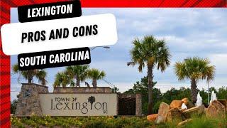 Pros and Cons of Lexington, South Carolina. Moving to South Carolina!