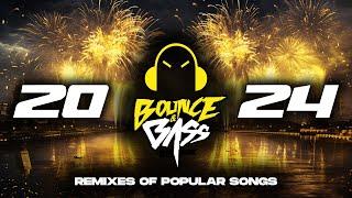 New Year Mega Mix 2024  Best EDM Remixes of Popular Songs  [Techno, Bounce, Tech House] - Bass Mix