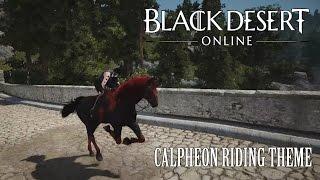 Black Desert Online OST Calpheon Riding Theme