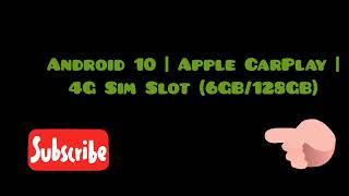 Android 10 | Apple CarPlay | 4G Sim Slot (6GB Ram/128GB Rom) | car stereo android player