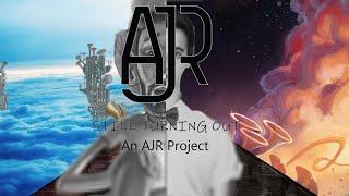 STILL TURNING OUT - An AJR Project's Trailer