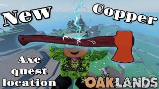 NEW Copper Axe Locations V.1.62.0 (OAKLANDS)