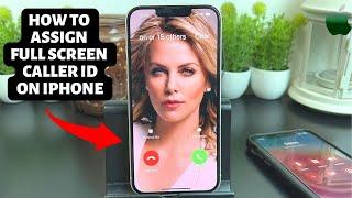 How To Enable Full-Screen Photo Caller ID For Incoming Calls On iPhone 13 in 2022?