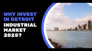 WHY INVEST IN INDUSTRIAL MARKET 2025?