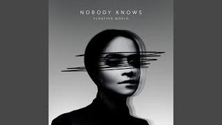 Nobody Knows