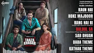 Taaza Khabar Season 2 | Soundtrack | Full Songs Jukebox | @BBKVProductions |  @DisneyPlusHS