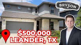 What does $500k Get You in Leander, TX in 2023? 4 Bed 3 Bath/ 2486SQFT / Home For Sale / Bryson