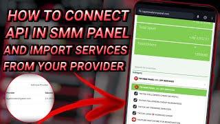 HOW TO CONNECT API IN SMM PANEL AND IMPORT SERVICES IN YOUR SMM PANEL | HOW WORKS API IN SMM PANELS