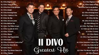 Il Divo New Songs 2024 Playlist || Best Songs Of Il Divo 2024 || Opera Pop Songs