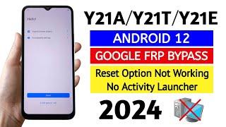 Vivo Y21A, Y21s, Y21T, Y21E Frp Bypass Android 12 (Without Pc) Latest security update 2024.