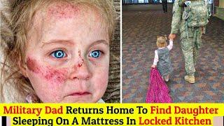 Military Dad Returns Home To Find Daughter Sleeping On A Mattress In Locked Kitchen