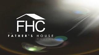 Friday Service | The Father's House Church  |  11/15/24