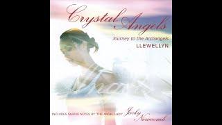 Crystal Angels - Llewellyn & Juliana [Full Album]