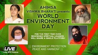 LIVE: WORLD ENVIRONMENT DAY | Sadhguru | BK Shivani | Acharya Lokesh | Swami Ramdev