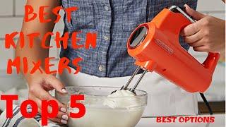 Best Kitchen Mixer 2020