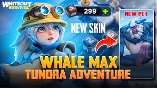 Whiteout survival WHALE MAX TUNDRA ADVENTURE NEW PET NEW SKIN RAMPAGER