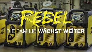 ESAB Rebel: DIE FAMILIE WÄCHST WEITER- German