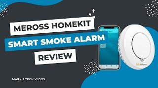 Meross HomeKit Smart Smoke Alarm/Detector Review