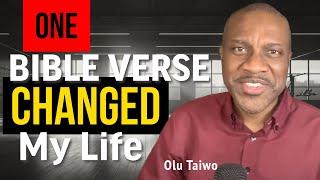 One Bible Verse that Changed My Life - Olu Taiwo | VFLM.org