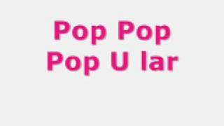 The Veronicas - Popular (lyrics)