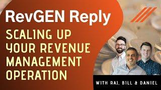 RevGEN Reply - Scaling Up Your Revenue Management Operation