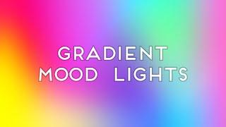 Ambient Gradient Mood LED Lights -  Screensaver Lights - Relaxing Slow Moving Colors Visuals