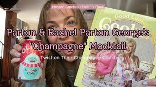 Dolly Parton & Rachel Parton George's "Champagne" Mocktail - A Twist on Their Champagne Cocktail