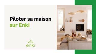 Piloter sa maison sur Enki