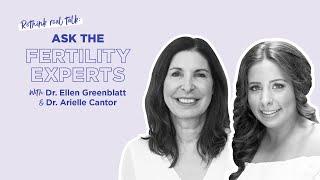 Rethink Real Talk: Ask The Fertility Experts