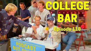 Podcast But Outside A College Bar (Very Sloppy)