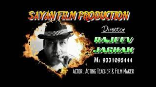 SAYAN FILM PRODUCTION & ACTING ACADEMY