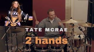 DRUM COVER | TATE MCRAE | 2 HANDS