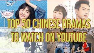 Top 50 Chinese Dramas on youtube with English subtitles #chinesedramas #top #video