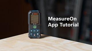 How to Use the Bosch MeasureOn App